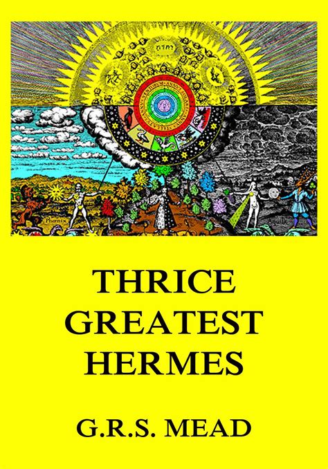 thrice-greatest hermes|thrice greatest hermes pdf.